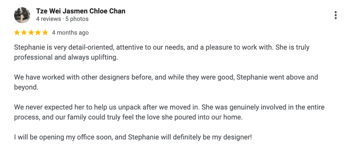 Google review of Stephanie Sham Studio by Tze Wei Jasmen Chloe Chan, five stars, praising Stephanie as detail-oriented and professional and genuinely involved in designing their home
